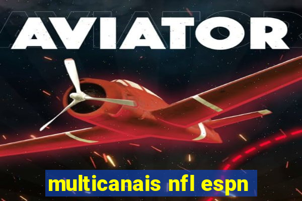 multicanais nfl espn